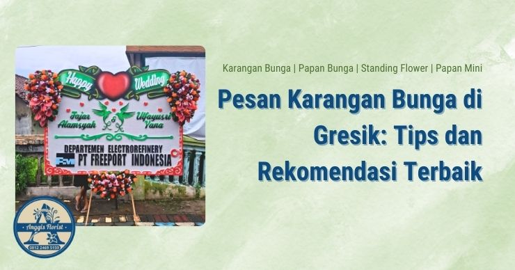 Pesan Karangan Bunga Gresik