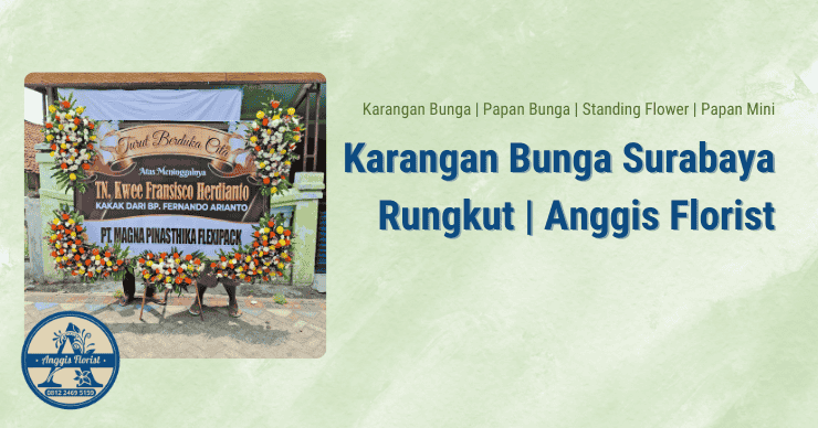 Karangan Bunga Surabaya Rungkut