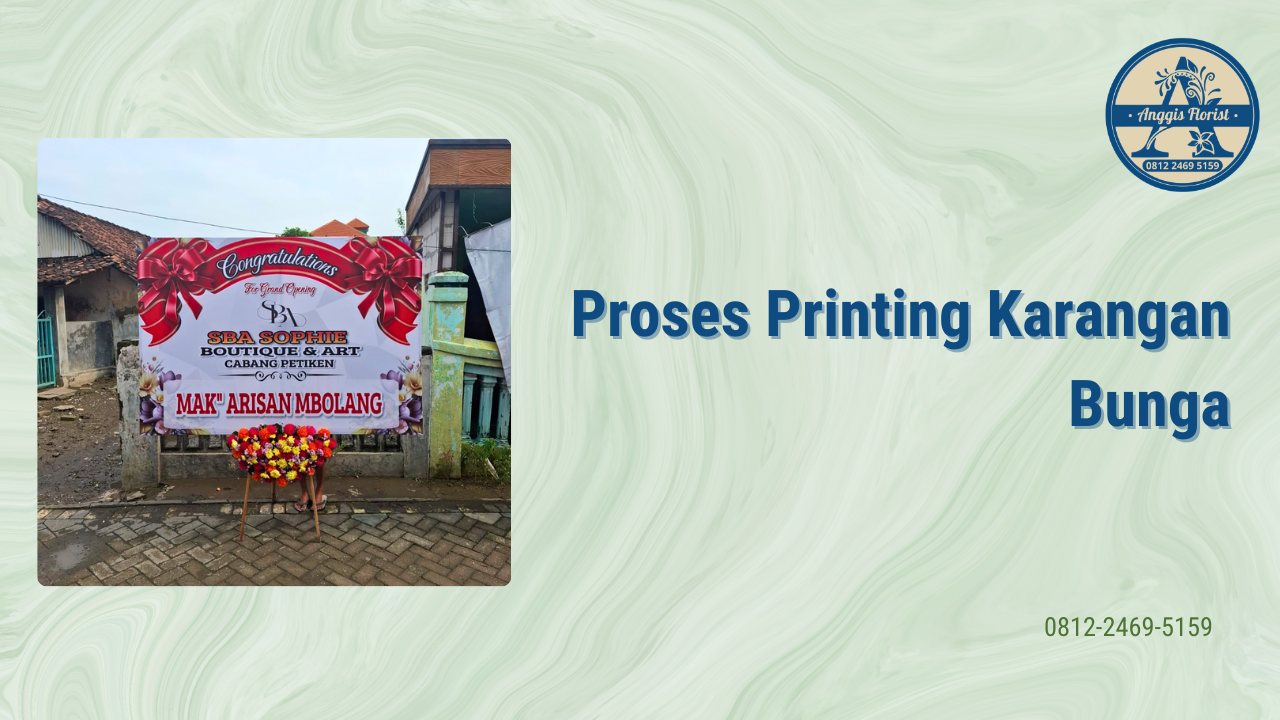 Proses Printing Karangan Bunga