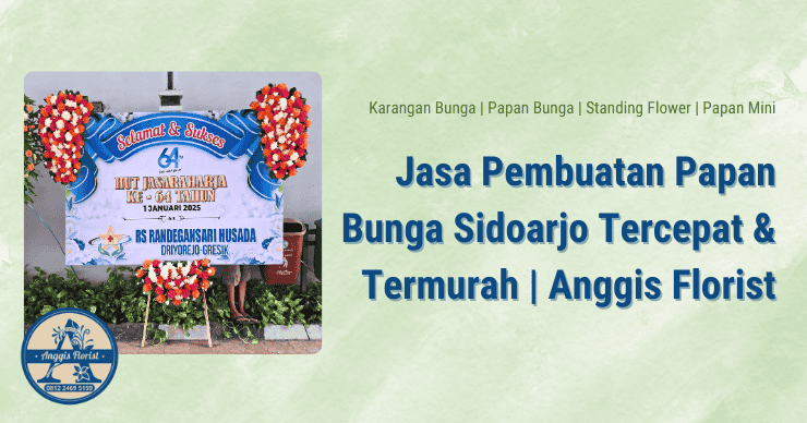 Jasa Pembuatan Papan Bunga Sidoarjo