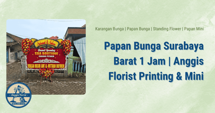 Papan Bunga Surabaya Barat
