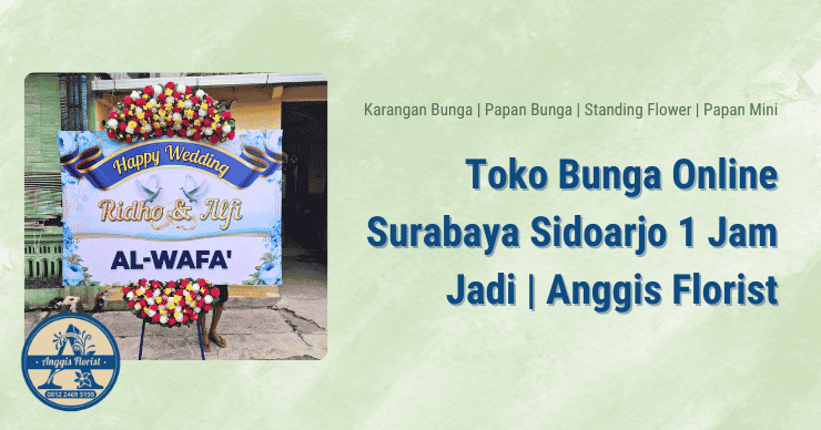 Toko Bunga Online Surabaya Sidoarjo