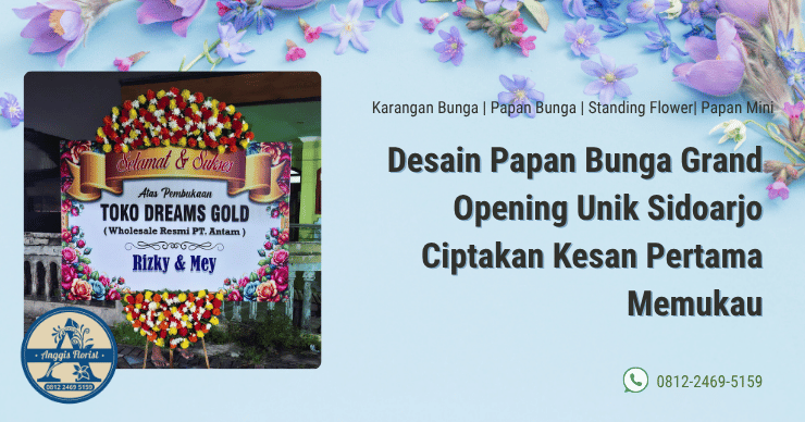 desain papan bunga grand opening unik Sidoarjo
