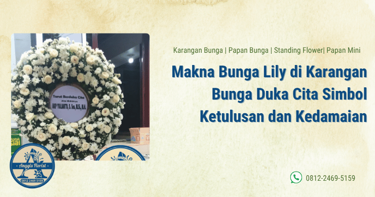 Makna bunga lily di karangan bunga duka cita