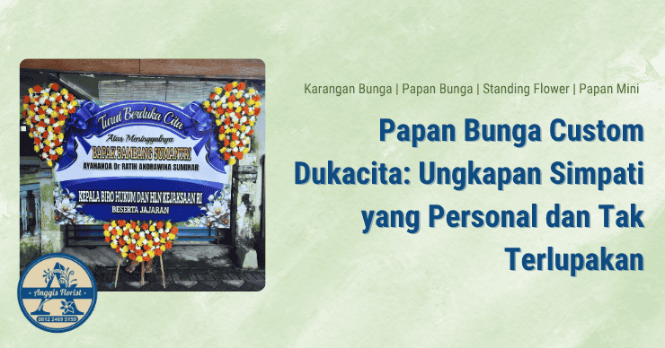 Papan Bunga Custom Dukacita