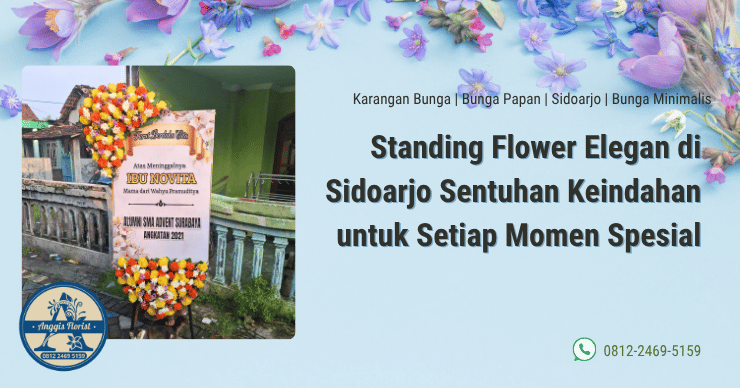 Standing Flower Elegan di Sidoarjo