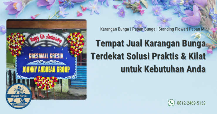 Tempat Jual Karangan Bunga Terdekat