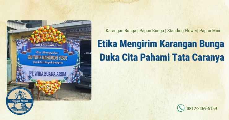 Etika Mengirim Karangan Bunga Duka Cita Pahami Tata Caranya