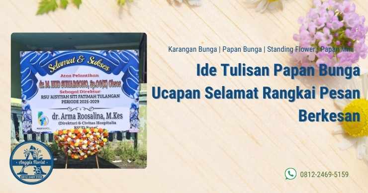 Ide Tulisan Papan Bunga Ucapan Selamat Rangkai Pesan Berkesan