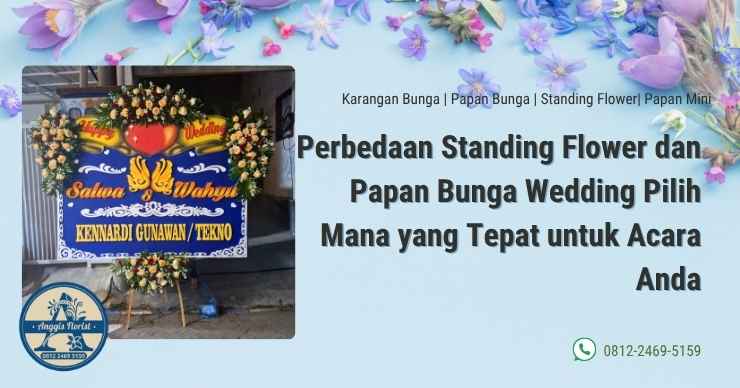 Perbedaan Standing Flower dan Papan Bunga Wedding Pilih Mana yang Tepat untuk Acara Anda