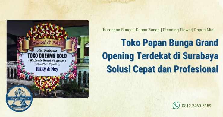 Toko Papan Bunga Grand Opening Terdekat di Surabaya Solusi Cepat dan Profesional