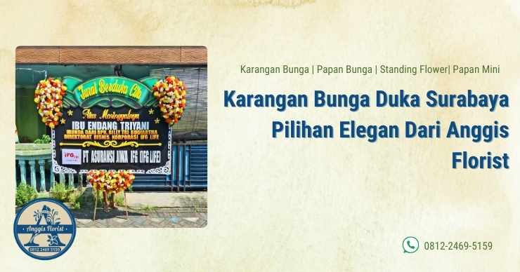 Karangan Bunga Duka Surabaya Pilihan Elegan Dari Anggis Florist