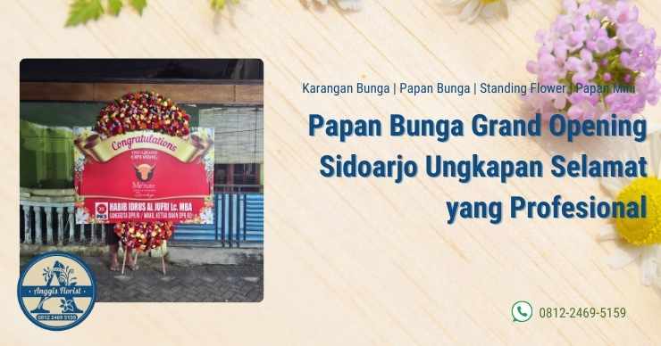 Papan Bunga Grand Opening Sidoarjo Ungkapan Selamat yang Profesional