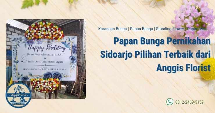 Papan Bunga Pernikahan Sidoarjo Pilihan Terbaik dari Anggis Florist