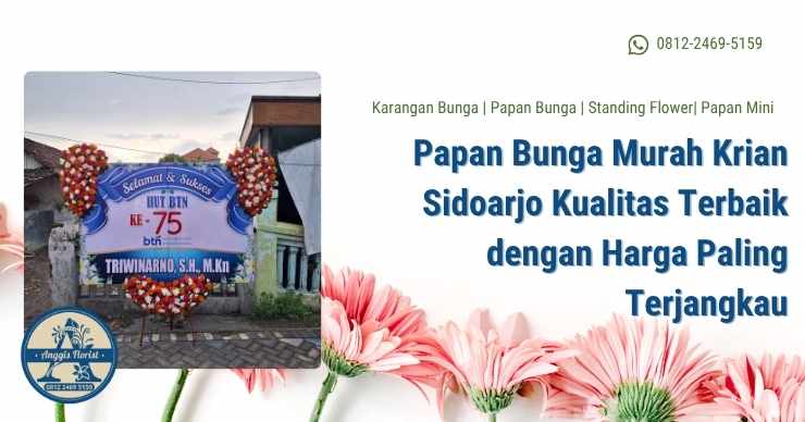 Papan Bunga Murah Krian Sidoarjo Kualitas Terbaik dengan Harga Paling Terjangkau