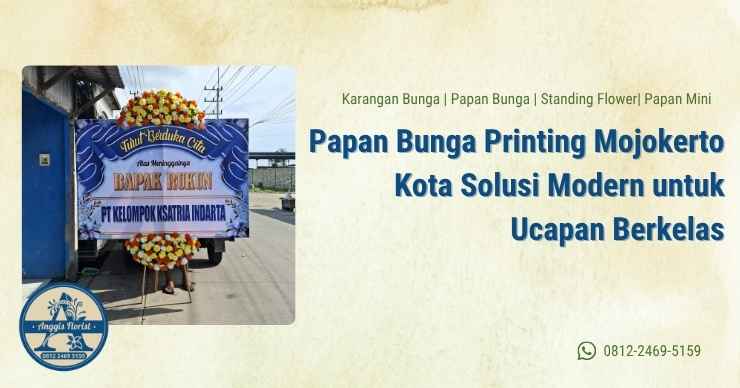Papan Bunga Printing Mojokerto Kota Solusi Modern untuk Ucapan Berkelas