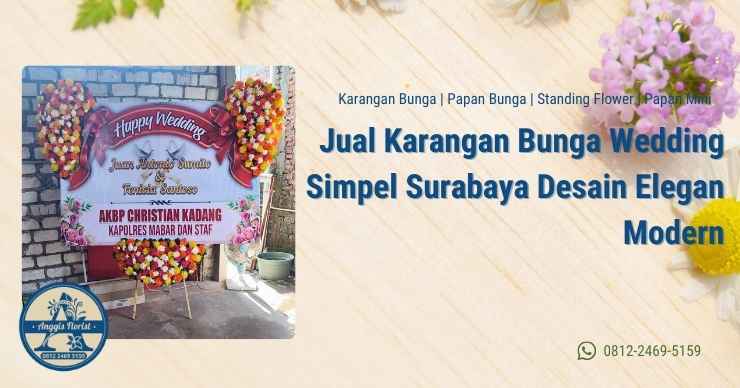 Jual Karangan Bunga Wedding Simpel Surabaya Desain Elegan Modern