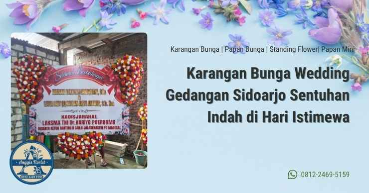 Karangan Bunga Wedding Gedangan Sidoarjo Sentuhan Indah di Hari Istimewa