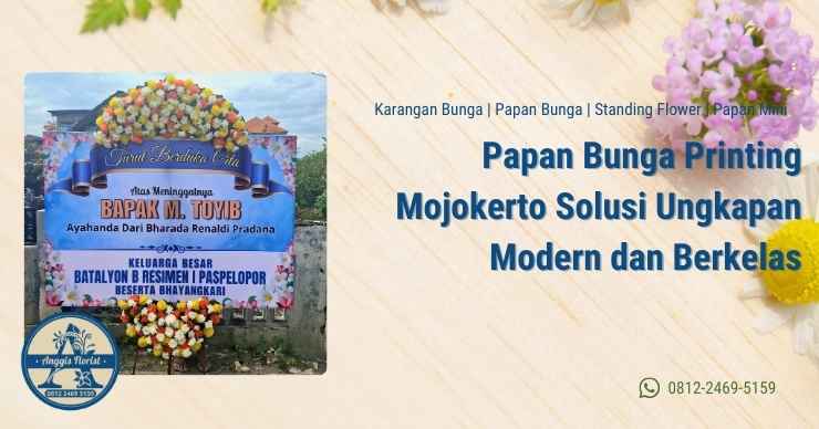 Papan Bunga Printing Mojokerto Solusi Ungkapan Modern dan Berkelas