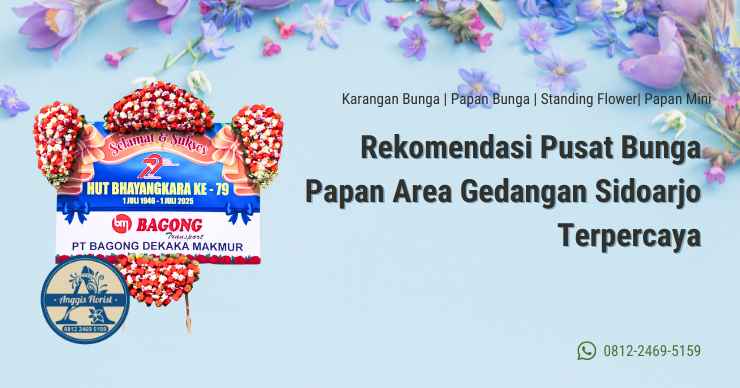 Rekomendasi Pusat Bunga Papan Area Gedangan Sidoarjo Terpercaya
