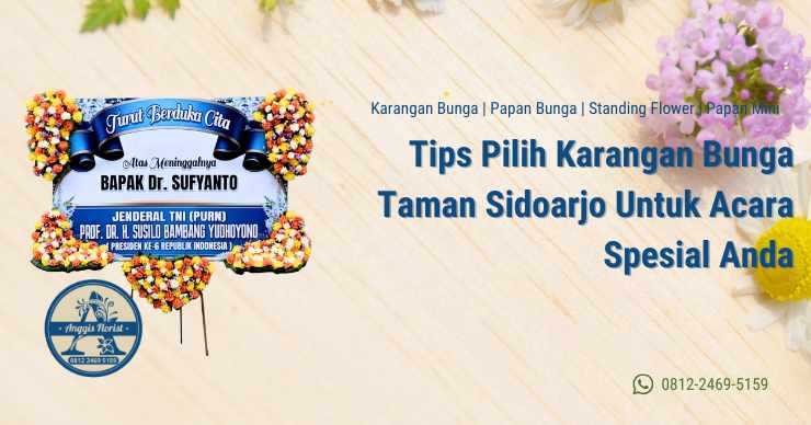 Tips Pilih Karangan Bunga Taman Sidoarjo Untuk Acara Spesial Anda
