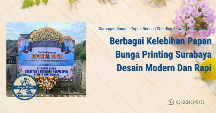 Berbagai Kelebihan Papan Bunga Printing Surabaya Desain Modern Dan Rapi