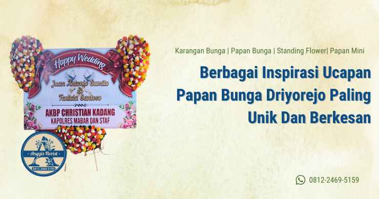 Berbagai Inspirasi Ucapan Papan Bunga Driyorejo Paling Unik Dan Berkesan