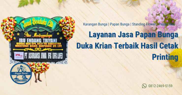 Layanan Jasa Papan Bunga Duka Krian Terbaik Hasil Cetak Printing