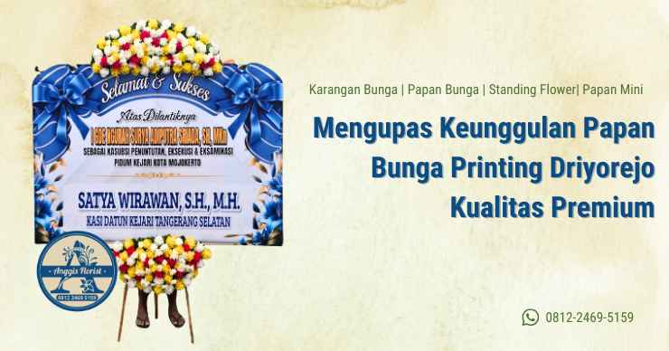 Mengupas Keunggulan Papan Bunga Printing Driyorejo Kualitas Premium