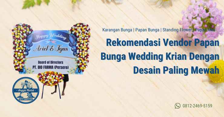 Rekomendasi Vendor Papan Bunga Wedding Krian Dengan Desain Paling Mewah