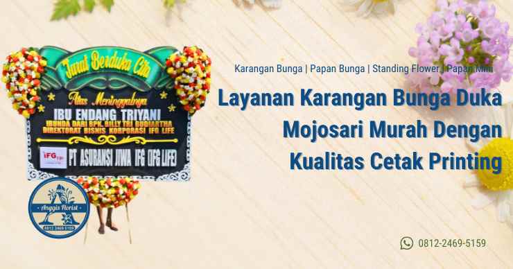 Layanan Karangan Bunga Duka Mojosari Murah Dengan Kualitas Cetak Printing