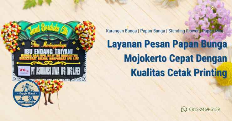 Layanan Pesan Papan Bunga Mojokerto Cepat Dengan Kualitas Cetak Printing