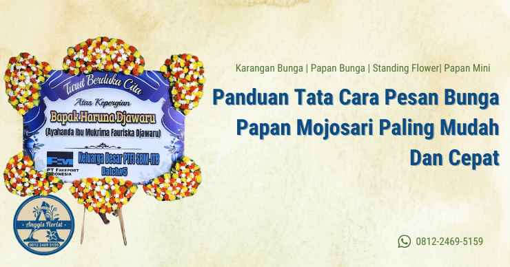 Panduan Tata Cara Pesan Bunga Papan Mojosari Paling Mudah Dan Cepat
